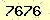 請輸入此驗證碼 : 7676