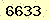 請輸入此驗證碼 : 6633