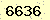 請輸入此驗證碼 : 6636